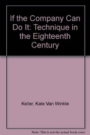 If the Company Can Do It: Technique in the Eighteenth Century