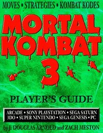 Mortal Kombat 3: Players Guide (Gaming Mastery Ser.)