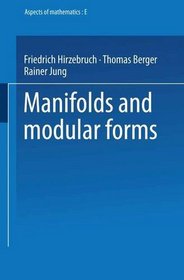 Manifolds and Modular Forms (Aspects of Mathematics)