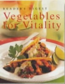 Vegetables for Vitality (Eat Well, Live Well)