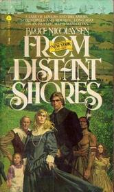 From Distant Shores : The Novel of New York 1613-1667