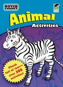 Animals Activities Dover Chunky Book