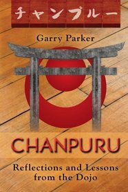 Chanpuru: Thoughts and Reflections from the Dojo