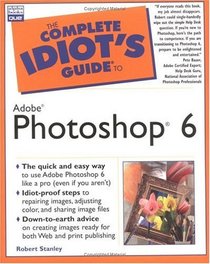 The Complete Idiot's Guide to Adobe(R) Photoshop(R) 6