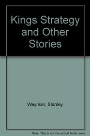 Kings Strategy and Other Stories (Short story index reprint series)