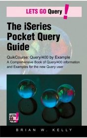 The iSeries Pocket Query Guide