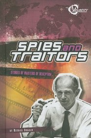 Spies and Traitors: Stories of Masters of Deception (Velocity: Bad Guys)