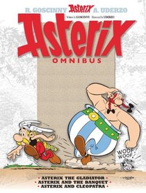 Asterix Omnibus 2: Includes Asterix the Gladiator #4, Asterix and the Banquet #5, Asterix and Cleopatra #6