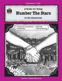 A Guide for Using 'Number the Stars' in the Classroom