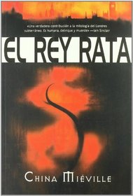 El rey rata/ King Rat (Solaris) (Spanish Edition)