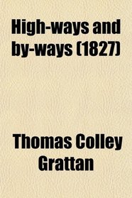 High-ways and by-ways (1827)