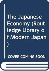 Japanese Economy Set 1      V4 (Routledge Library of Modern Japan) (Pt.1)