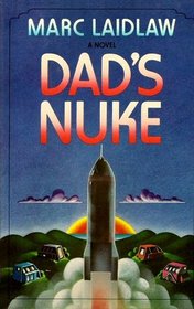 Dad's Nuke