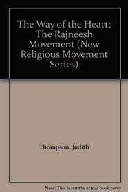 The Way of the Heart (New Religious Movement Series)