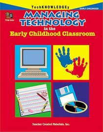 Managing Technology in the Early Childhood Classroom