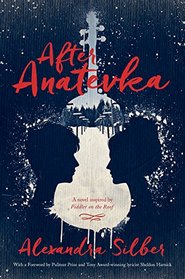 After Anatevka: A Novel Inspired by 