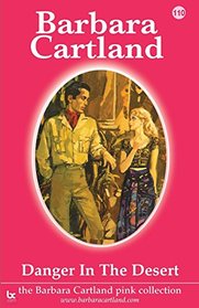 Danger in the Desert (Barbara Cartland Pink Collection)