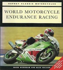 World Motorcycle Endurance Racing (Osprey Classic Motorcycles)