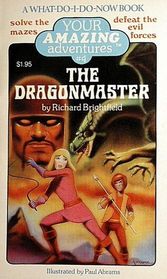 The Dragonmaster (Your Amazing Adventures, No 4)