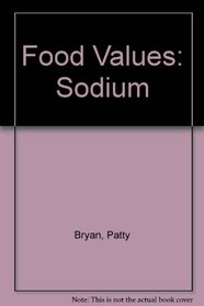 Food Values: Sodium