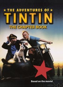 The Adventures Of Tintin: The Chapter Book (Turtleback School & Library Binding Edition)