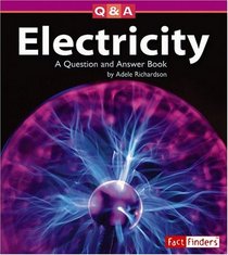 Electricity: A Question and Answer Book (Fact Finders)