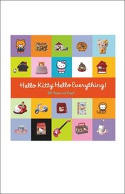 Hello Kitty, Hello Everything: 25 Years of Fun