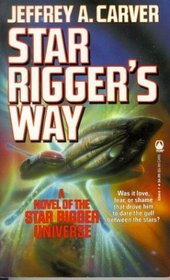 Star Rigger's Way (Star Rigger, Bk 4)