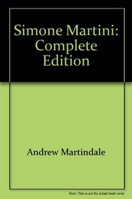Simone Martini: Complete Edition