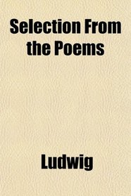Selection From the Poems
