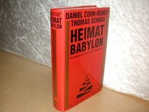 Heimat Babylon: Das Wagnis der multikulturellen Demokratie (German Edition)