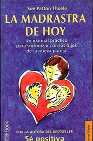 La Madrastra De Hoy (Spanish Edition)