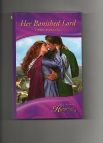 Her Banished Lord (Historical Romance HB)
