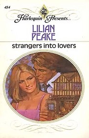 Strangers Into Lovers (Harlequin Presents, No 454)