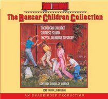 The Boxcar Children Collection: The Boxcar Children, Surprise Island, The Yellow House Mystery