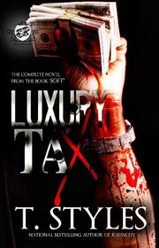 Luxury Tax (The Cartel Publications Presents)