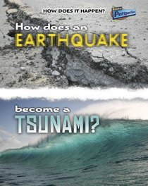How Does An Earthquake Become A Tsunami? (How Does It Happen?)