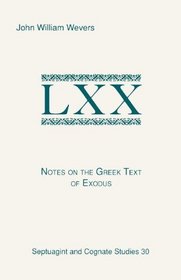 Notes on the Greek Text of Exodus (Septuagint and Cognate Studies Series)