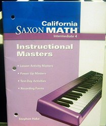 California Saxon Math Intermediate 4 Instructional Masters