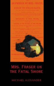 Phoenix: Mrs. Fraser on the Fatal Shore (Phoenix Press)