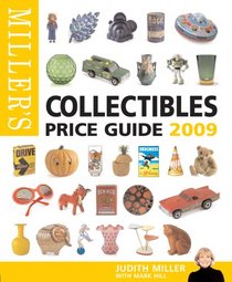 Miller's Collectibles Price Guide 2009 (Miller's Collectables Price Guide)