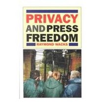 Privacy and Press Freedom: Rights in Conflict