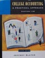 College Accounting: A Practical Approach, Chapters 1-26 (7th Edition)