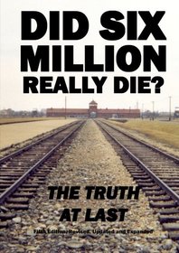 Did Six Million Really Die?