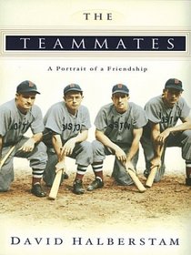 The Teammates: A Portrait of a Friendship (Wheeler Large Print Book Series (Cloth))