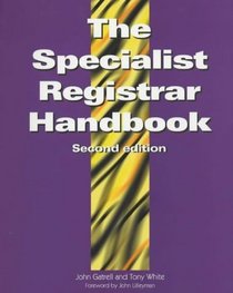 The Specialist Registrar Handbook