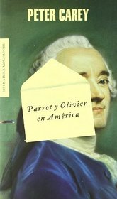 Parrot y Olivier en America / Parrot and Olivier in America (Spanish Edition)