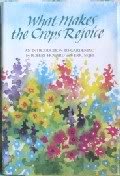 What Makes the Crops Rejoice: An Introduction to Gardening