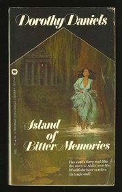 Island of Bitter Memories (A Warner Books Gothic Romance)