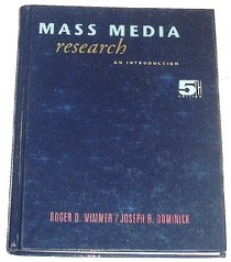 Mass Media Research: An Introduction (Wadsworth Series in Mass Communication and Journalism)